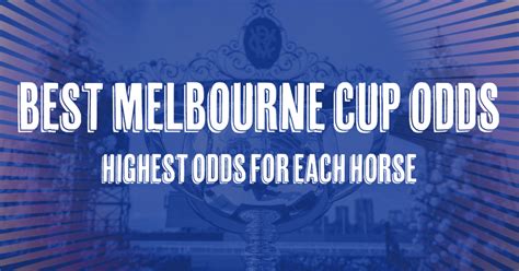 melbourne cup odda|melbourne cup odds comparison.